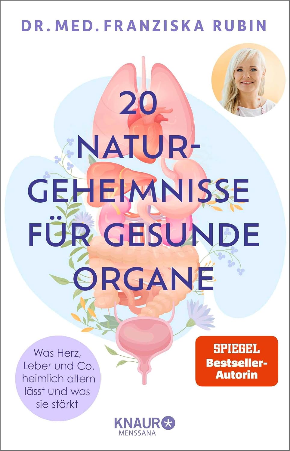 20 Naturgeheimnisse für gesunde Organe